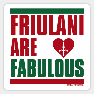 RETRO REVIVAL - Friulani are Fabulous Magnet